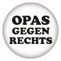 Preview: Ansteckbutton Opas gegen Rechts -weiß